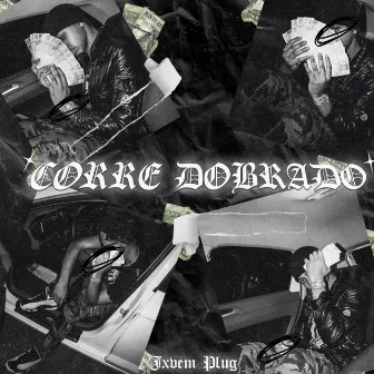 Corre Dobrado by Jxvem Plug