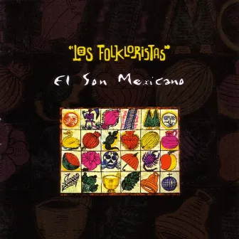 El Son Mexicano by Los Folkloristas