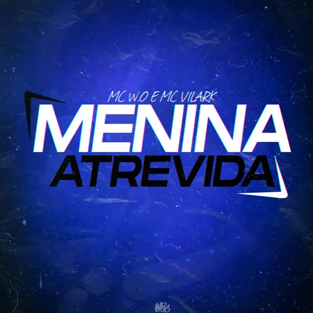 Menina Atrevida