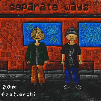 Separate Ways by zak