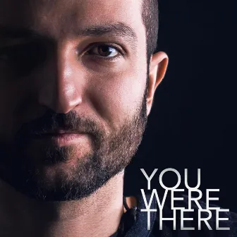 You Were There by Jay Ray