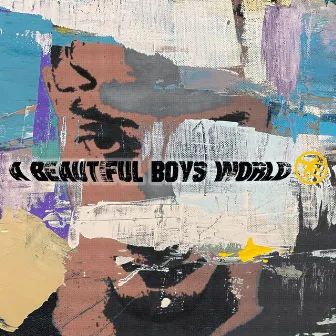 A Beautiful Boys World by Sussy