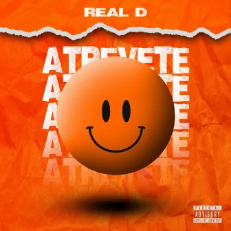 Atrévete by Real D