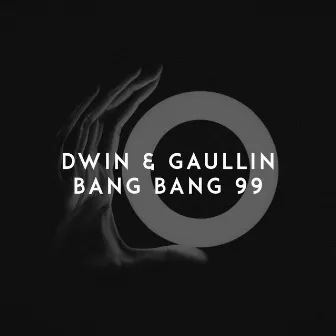 Bang Bang 99 by Dwin