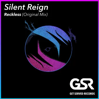 Reckless by Silent Reign