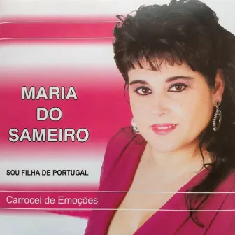 Sou Filha de Portugal (Carrocel de Emoções) by Maria Do Sameiro