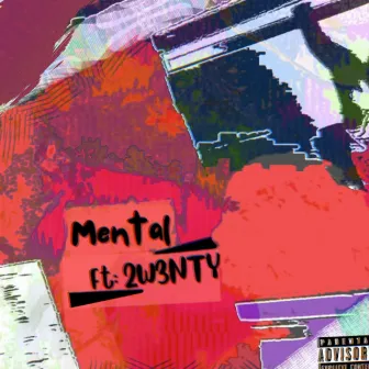 Mental by Mt Panda