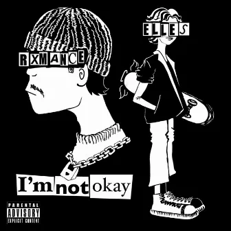 I'm Not Okay by ELLES