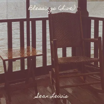 Blessings (Live) by Sean Lewis