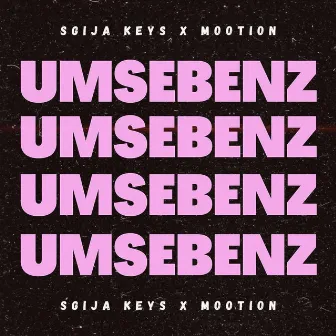 Umsebenz by Sgija Keys