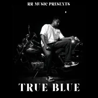 True Blue by Sunny Sidhu