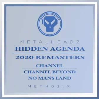 Channel (2020 Remasters) by Hidden Agenda