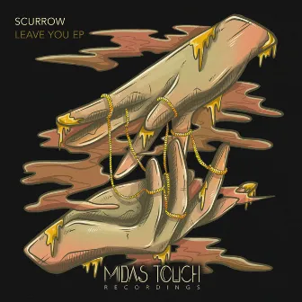 Leave You EP by Scurrow