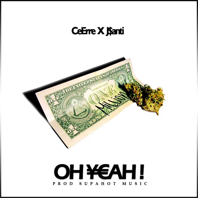 Oh Yeah (feat. JSanti) - Single