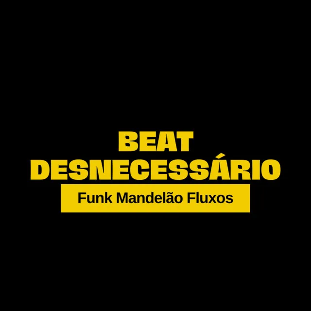 Beat Desnecessário