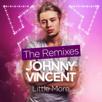 Little More - The Remixes by Johnny Vincent