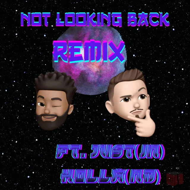 Not looking back - Remix