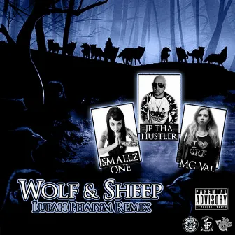 Wolf & Sheep (Lupah Phaiym Remix) by MC Val