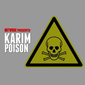 Poison by Karim