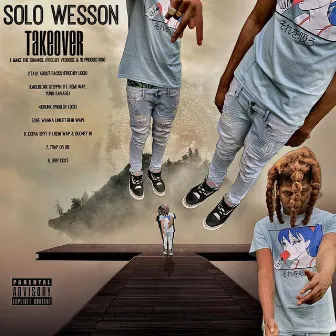 TAKEOVER by SoLo Wesson