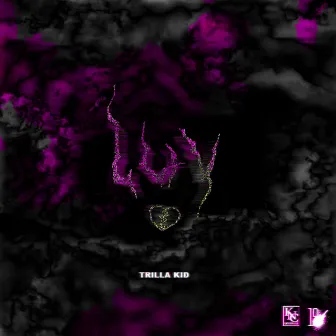 Luv by Trilla Kid