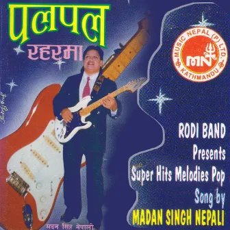 Pal Pal Raharama by Madan Singh Nepali