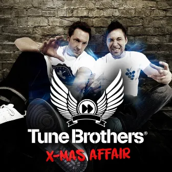 Tune Brothers X-Mas Affair by Tune Brothers