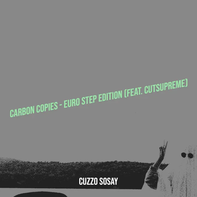 Carbon Copies (Euro Step Edition)