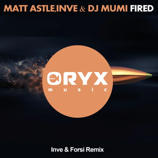 Fired - Inve & Forsi Remix