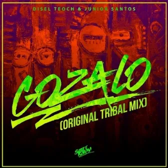 Gozalo by Disel Tenoch