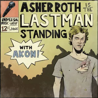 Last Man Standing by Asher Roth