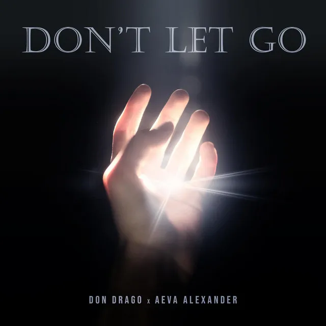 Don't Let Go