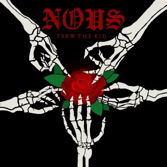 Nous by Tsew The Kid