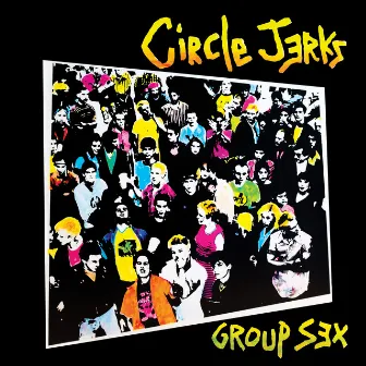 Group Sex by Circle Jerks