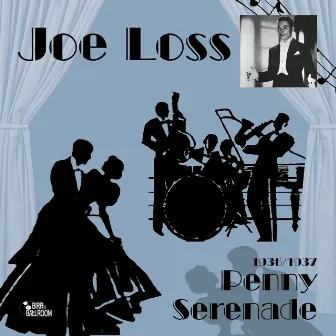 Penny Serenade (1934-1937) by Joe Loss