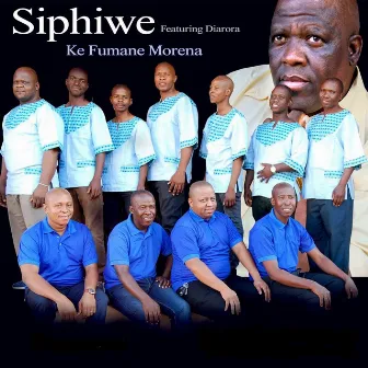 Ke fumane Morena by Siphiwe