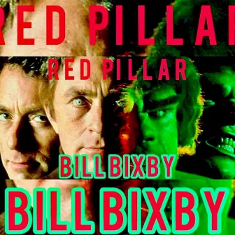 Bill Bixby by Red Pillar