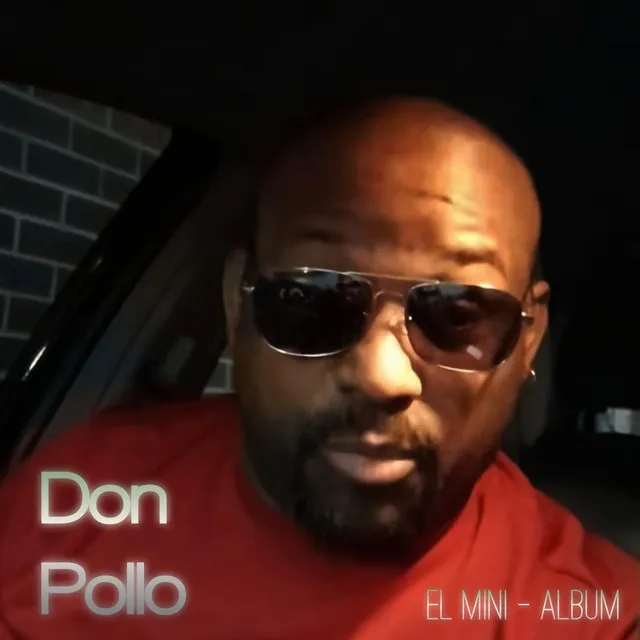 Don Pollo (The Album)