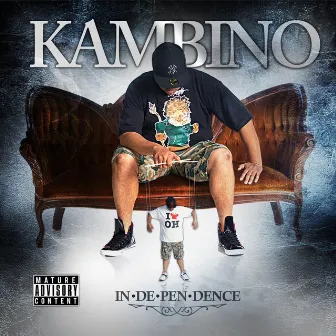 Independence by Kambino