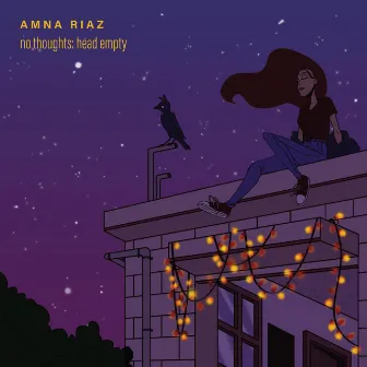 no thoughts: head empty by Amna Riaz