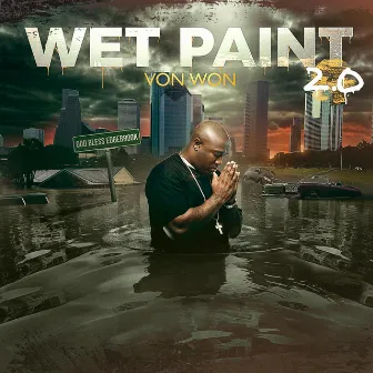 Wet Paint 2 by Grown And Saved Family