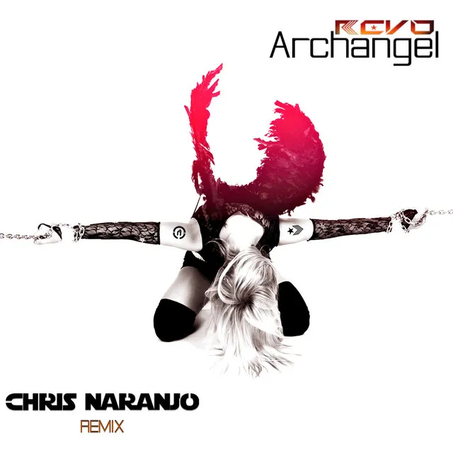 Archangel - Chris Naranjo Remix