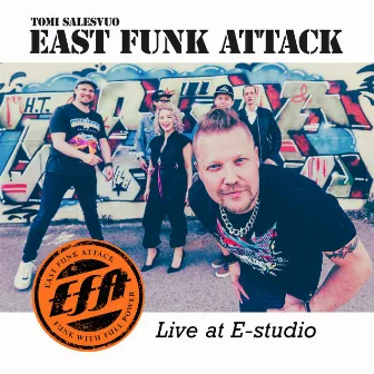 Studio Live 2018 (Live at E-Studio) by Tomi Salesvuo East Funk Attack