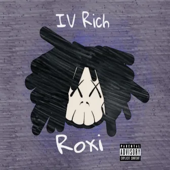 Roxi by IV Rich