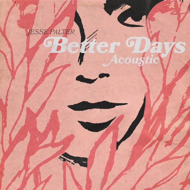 Better Days - Acoustic