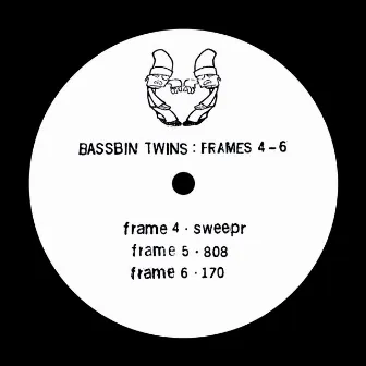 Frames 4-6 by Bassbin Twins