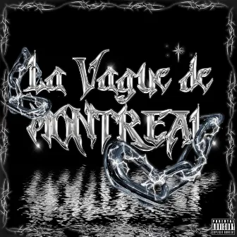 La Vague de Montreal by $can