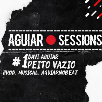 Aguiar Sessions #1 - Peito Vazio by Davi Aguiar