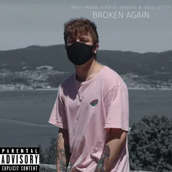 Broken Again by Solo Otto