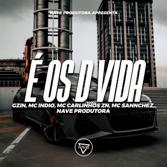 É Os D Vida by Mc Índio